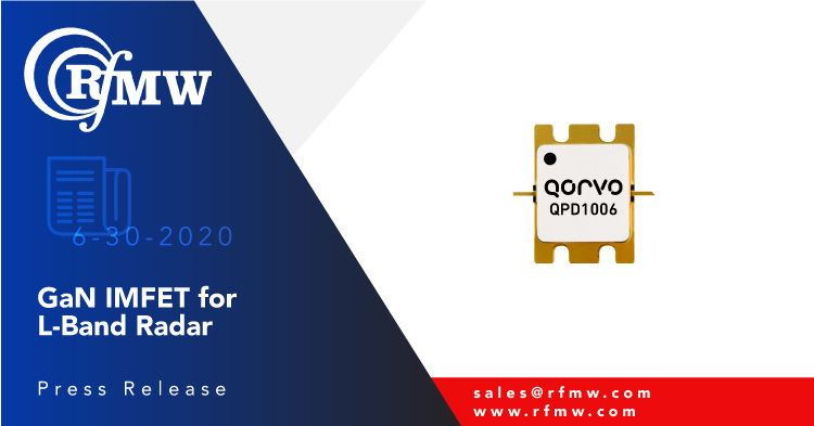 Qorvo QPD1006 GaN IMFET提供了从1.2到1.4 GHz的450瓦脉冲射频功率