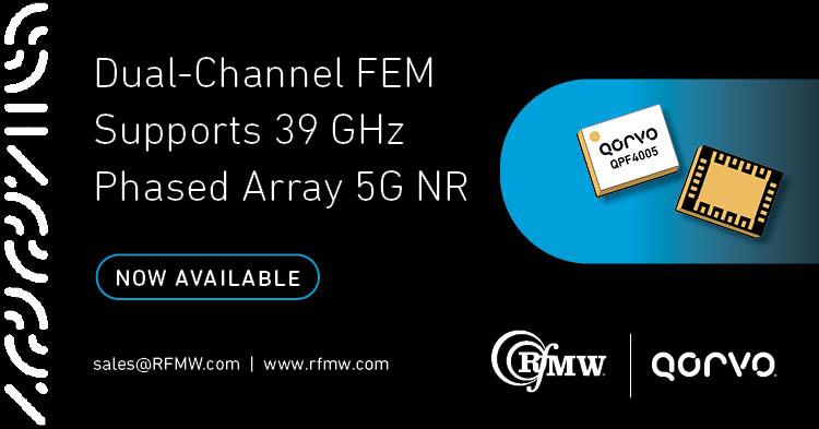 Qorvo QPF4005双通道MMWave前端模块提供,多功能(LNA,TR开关和PA)能力从37到40.5 GHz。