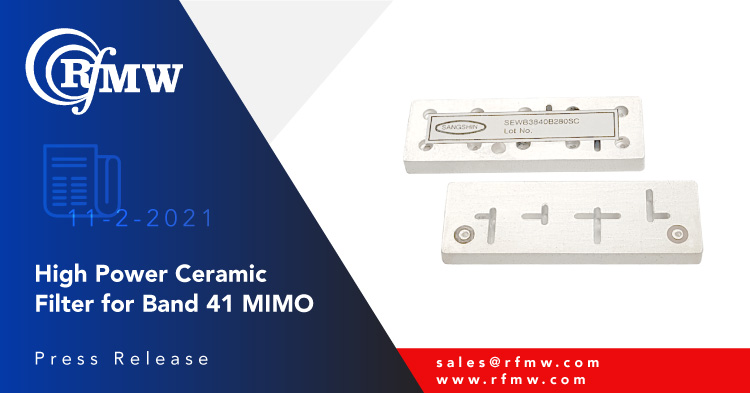 SEWB2593B194SB陶瓷波导滤波器支持10瓦平均功率的频带41 MIMO