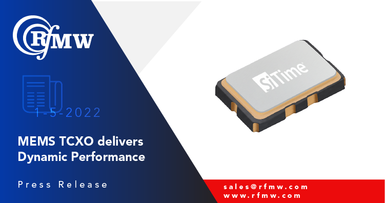 Sitime的SIT5156系列Elite Platform™，MEMS Super-TCXOS提供±0.5至±2.5 ppm的稳定性性能，并且可以出厂处理到任何频率的组合（从1到60 MHz）